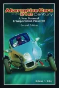 Alternative Cars in the Twenty-First Century: A New Personal Transportation Paradigm