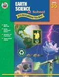 Earth Science At School--it's Everyplace You Are, Grades 3-5