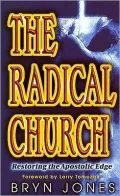 The Radical Church: Restoring the Apostolic Edge