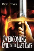 Overthrowing Evil in the Last Days
