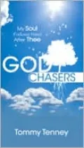 The God Chasers : My Soul Follows Hard After Thee
