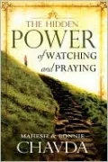 Hidden Power of Watching and Praying