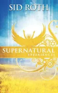 Supernatural Experiences