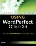 Special Edition Using WordPerfect Office X3
