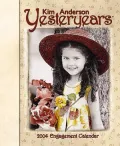 Kim Anderson Yesteryears 2004 Calendar