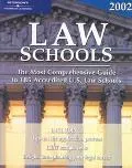 Law Schools 2002: A Comprehensive Guide to 183 Accredited U. S. Law Schools