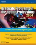 Graduate Programs in the Health Professions 2004