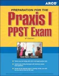 Preparation for the PRAXIS Series: PRAXIS I and PPST Exam