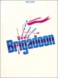 Brigadoon: Vocal Score