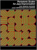 Pentatonic Scales for Jazz Improvisation