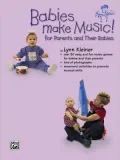 Babies Make Music!: For Parents and Their Babies