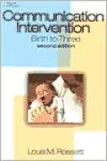 Communication Intervention: Birth to Three