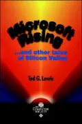 Microsoft Rising : And Other Tales of the Silicon Valley