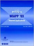 The 3rd IEEE Workshop on Internet Applications: WIAPP 2003