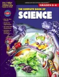The Complete Book of Science, Grades 5-6