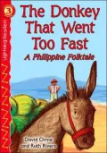 The Donkey That Went Too Fast: A Philippine Folktale, Vol. 3