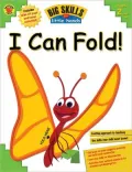 Big Skills for Little Hands I Can Fold