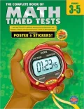 The Complete Book of Math Timed Tests, Grades 3-5