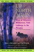 Up North Again; More of Ontarios Wilderness from Ladybugs to the Pleiades