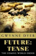 Future: Tense: The Coming World Order