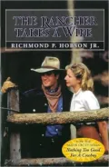 The Rancher Takes a Wife