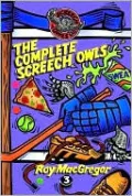 The Complete Screech Owls, Volume 3