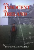 An Innocent in Ireland: Curious Rambles and Singular Encounters