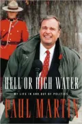 Hell or High Water: My Life in and out of Politics