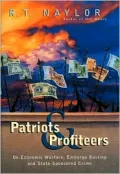 Patriots and Profiteers: On Economic Warfare, Embargo Busting and State-Sponsored Crime