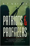 Patriots and Profiteers: On Economic Warfare, Embargo Busting, and State-Sponsored Crime
