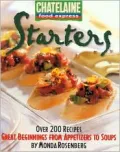 Starters : Great Beginnings from Appetizers to Soups