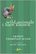 Wild Animals I Have Known