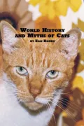 World History and Myths of Cats