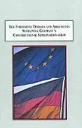 The Formative Debates and Arguments Sustaining Germany's Constitutional Supranationalism: A Rhetorical History of Political and Economic Ideas