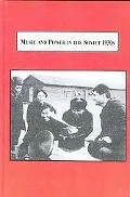 Music and Power in the Soviet 1930s: A History of Composers' Bureaucracy