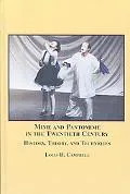 Mime and Pantomime in the Twentieth Century: History, Theory and Techniques
