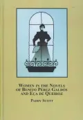 Women in the Novels of Benito Pérez Galdós and Eça de Queiroz