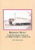 Defining Music An Ethnomusicological and Philosophical Approach