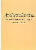 Isaac Newton's Philosophy of Sacred Space and Sacred Time An Essay on the History of an Idea