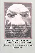 Idler and the Dandy in Stage Comedy, 500 B.c.-1830 A History of a Dramatic Character Type