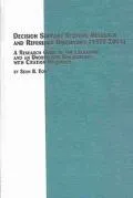 Decision Support Systems Research and Reference Disciplines, 1970-2001 A Research Guide to t...