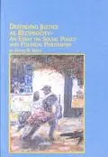 Defending Justice As Reciprocity An Essay on Social Policy and Political Philosophy