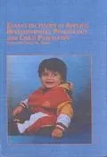 Essays on issues in applied developmental psychology and child psychiatry