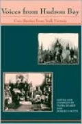 Voices from Hudson Bay: Cree Stories from York Factory