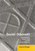 Social Discredit : The Canadian Jewish Response to Social Credit's Anti-Semitism