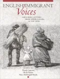 English Immigrant Voices : Labourers' Letters from Upper Canada in the 1830s