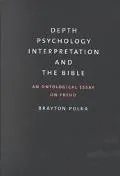 Depth psychology, interpretation, and the Bible