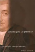 Orthodoxy and Enlightenment : George Campbell in the Eighteenth Century