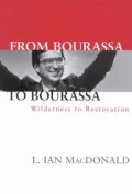 From Bourassa to Bourassa: Wilderness to Restoration