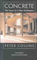 Concrete: The Vision of a New Architecture